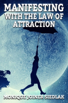 Manifesting With the Law of Attraction