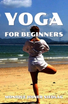 Yoga for Beginners : Mojo's Yoga, #1