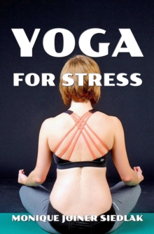 Yoga For Stress : Mojo's Yoga, #2