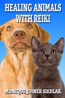 Healing Animals with Reiki : Spiritual Growth and Personal Development, #8