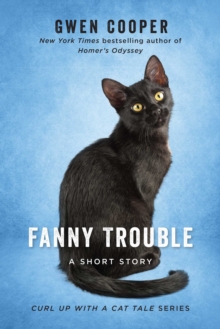 Fanny Trouble : A Short Story