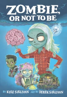 Zombie, Or Not to Be