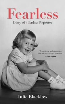 Fearless : Diary of a Badass Reporter