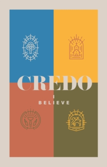 Credo : I Believe