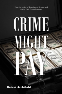 Crime Might Pay