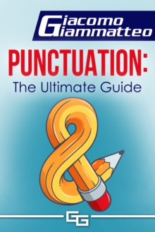 Punctuation: the Ultimate Guide