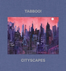 Tabboo!: Cityscapes : 19922022