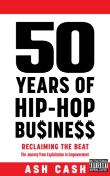 50 Years of Hip-Hop Business