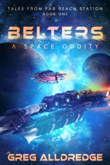 Belters : A Space Oddity