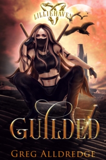 Guilded : Zoe's Tale Book 1