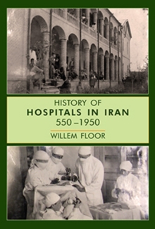 History of Hospitals in Iran, 5501950