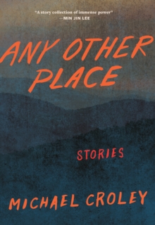 Any Other Place : Stories