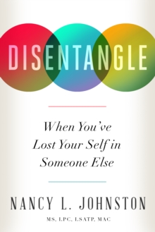 Disentangle : When You've Lost Your Self in Someone Else