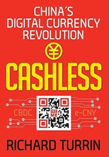 Cashless : China's Digital Currency Revolution