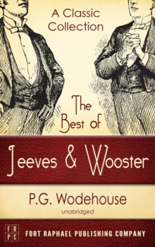 The Best of Jeeves and Wooster - A Classic Collection (Unabridged)