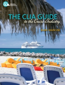 The CLIA Guide to the Cruise Industry