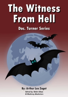 The Witness From Hell : Doc. Turner Series