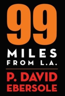 99 Miles From L.A.