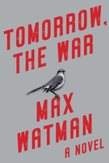 Tomorrow, the War