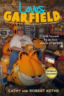 Loves Garfield : The Semi-Official Garfield Collectors Handbook