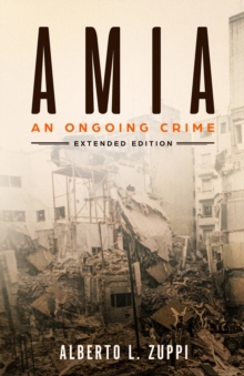 AMIA - An Ongoing Crime : Extended Edition