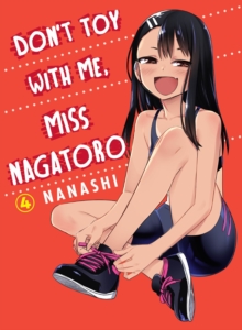 Don't Toy With Me Miss Nagatoro, Volume 4