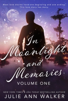 In Moonlight and Memories: Volume One