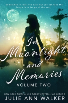 In Moonlight and Memories: Volume Two