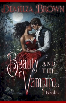 Beauty and the Vampire, Book 2