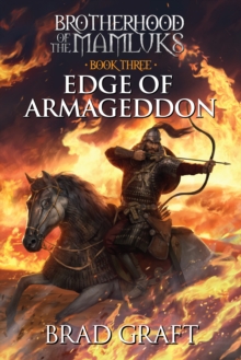 Edge of Armageddon (Brotherhood of the Mamluks Book 3)