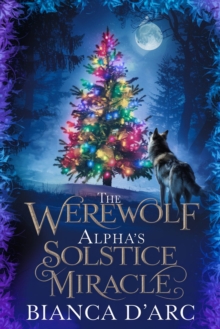 Werewolf Alpha's Solstice Miracle