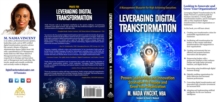 Leveraging Digital Transformation : Proven Leadership and Innovation Strategies to Engage and Grow Your Organization