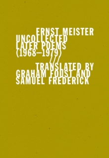 Uncollected Later Poems (1968-1979)