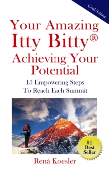 Your Amazing Itty Bitty(R)  Achieving Your Potential