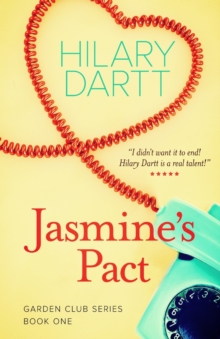 Jasmine's Pact : Book One in the Garden Club Series