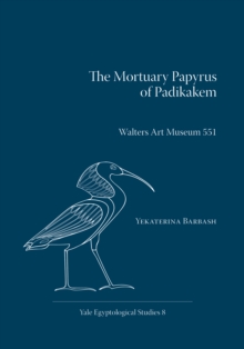 The Mortuary Papyrus of Padikakem : Walters Art Museum 551