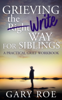 Grieving the Write Way for Siblings