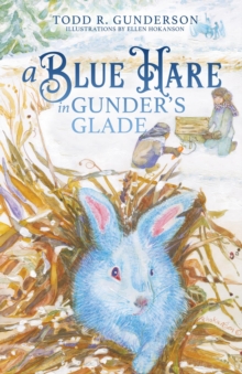 A Blue Hare in Gunder's Glade