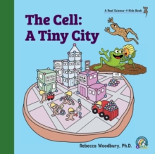 The Cell : A Tiny City