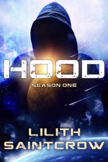 Hood: Season One : HOOD, #1