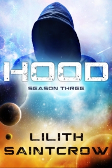 Hood: Season Three : HOOD, #3