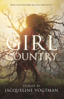 Girl Country : and Other Stories