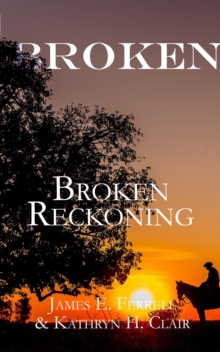 Broken: Broken Reckoning