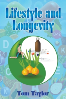 Lifestyle and Longevity, Paperback / softback Book Lifestyle and Longevity, Paperback / softback Book