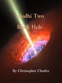 Bodhi Two Black Hole