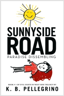 Sunnyside Road : Paradise Dissembling