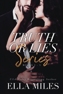 Truth or Lies Series : Books 1-3