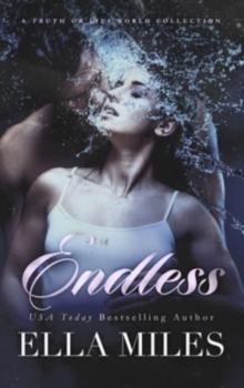 Endless : A Truth or Lies World Collection