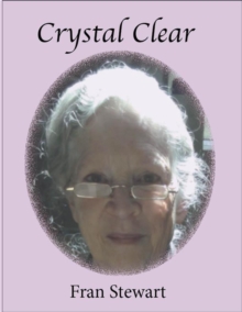 Crystal Clear : CLEAR Memoirs, #4