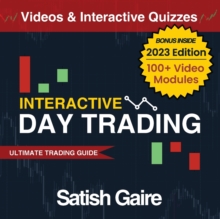 Interactive Day Trading : Ultimate Trading Guide